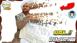 Cara Edit Foto Dispersion Effect ( Efek Serpihan ) di Android | Picsay Pro Tutorial