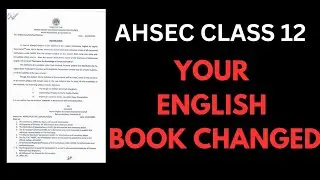 AHSEC CLASS 12 English Book Changed/Alternative English Book Changed/New English Book 