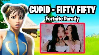 CUPID by FIFTY FIFTY (FORTNITE PARODY SONG)