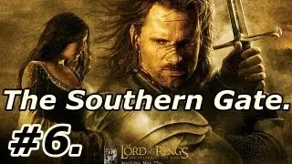 6. LOTR: The Return Of The King: Walkthrough Part 6 [On PS2] - The Southern Gate ~ Legolas.