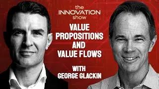 George Glackin - Value Propositions with Value Flows