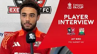 💬 Jay Bird pre Barnet (H)| Exeter City Football Club