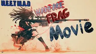 WARFACE FRAG MOVIE