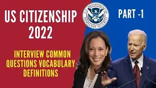 US Citizenship Interview Common Questions Vocabulary Definitions in English in 2022.