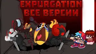 Expurgation All Versions Friday Night Funkin Tricky