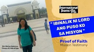 " IBINALIK NI LORD ANG PUSO KO SA MISYON "