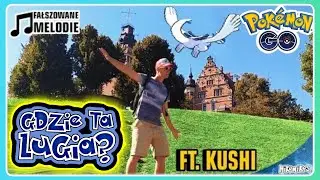 PARODY POKÉMON GO - WHERE'S LUGIA ft. PokeTrener Kushi