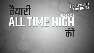 MARKET ANALYSIS FOR 07 JUNE 2023 | NIFTY & BANKNIFTY