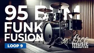 95 BPM 4/4 🥁 FUNK FUSION DRUM LOOP #9 | Drum Beat for Musicians (Instrument Practice Time)
