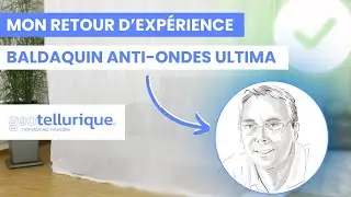 Une nuit dans un baldaquin anti-ondes Ultima : Mon témoignage (Bruno Geissert)