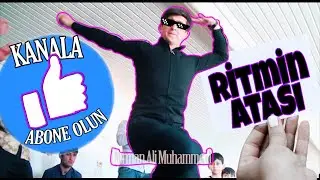 Ritmin Atasi Qarasu Usaqlari Ritmler Esger getdi.