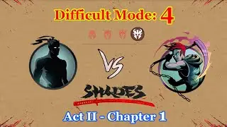 Shades: Shadow Fight Roguelike || Act II Chapter 1 - Mode 4 「iOS/Android Gameplay」
