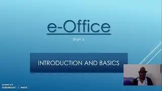 e-Office Intruduction and Basics Part1 in Telugu