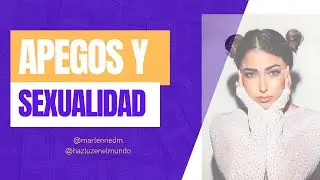 Sexualidad y apegos
