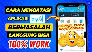 Aplikasi by.U Tidak Bisa Dibuka❓ Ini Cara Mengatasi by.U Tidak Bisa Diakses Terbaru 2026