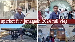 ઉપરકોટ નો કિલ્લો જુનાગઢ 2024 || uparkot fort junagadh  | adi kadi vav | ranavghan kuvo || h.p king01