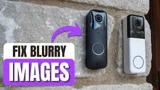 Blink Doorbell Image Blurry: How to Fix