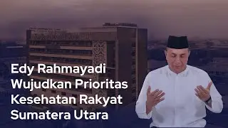 Ini Upaya Edy Rahmayadi Agar Warga Sumut Terlayani Kesehatanya