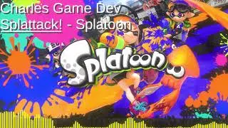 Splatoon - Splattack! [Charles Game Dev Remix]