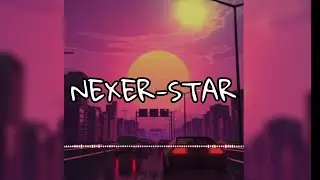 NEXER-STAR Remix