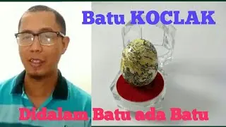 Batu Koclak Batu Telur didalam batu ada batu, batu natural
