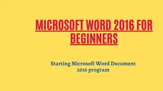 Starting Microsoft Word 2016 Application/Important Parts of Ms word 2016 Window