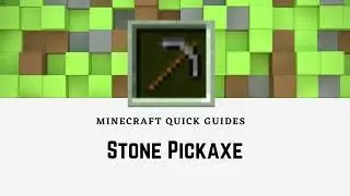 How to make a Stone Pickaxe in Minecraft