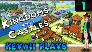 Keywii Plays Kingdoms and Castles (1)