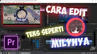Cara EDIT Text Seperti Milyhya Di Adobe Premiere PRO - Tutorial Premiere Pro