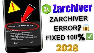 How To Fix ZArchiver “Operation Completed With Errors” | ZArchiver Error Solved (2026)