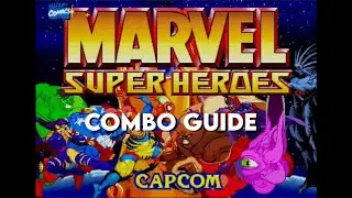 Marvel Super Heroes practical infinite/bnb combo guide (All Characters)