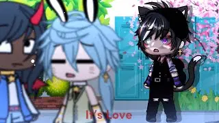 || Love At First Sight . || Gacha Life || Meme/Trend || Ib: @Xii_aRmy || BL ||