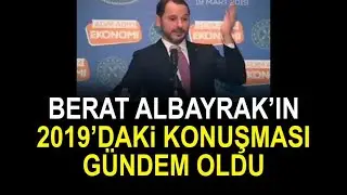 Berat Albayrak's speech in 2019 became the agenda! The dollar will be 10 - 15 lira!
