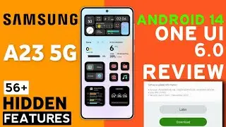 Samsung A23 5G : OneUI 6.0 Android 14 Update Review🔥| 56+ Hidden Features | New Software Update A23