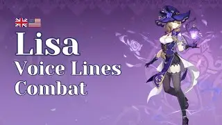 Lisa Combat Voice Line (English) - Genshin Impact