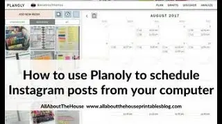 How to use Planoly to schedule Instagram Posts from your computer - free app (tutorial)