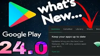Google Play Store New Update!!!! What's New 🔥🔥🔥🔥