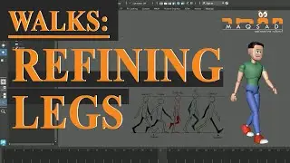 Animating Walks | Refining The Legs | Maqsad AnimSchool