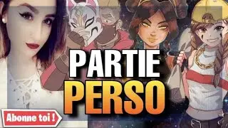 [7h/12h] GROSSES PARTIES PERSO SA MERE !  VIENS JOUER AVEC NOUS !!