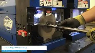 Tube End Forming | 1 inch Groove Tooling | RFM-6 | Proto-1 Manufacturing