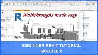 Revit Walkthrough Tutorial for Beginners | Create & Export Animation Step by Step | Module 8
