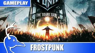 Frostpunk: The Board Game - Gameplay with Designer Adam Kwapiński and Publisher Jakub Wiśniewski