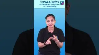 Documents required for JOSAA 2023 Counselling ❗️ JEE Main 2023 | Rakhi Ma'am