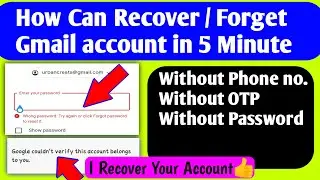 How To Recover Gmail Account Without Phone Number WithOut verification