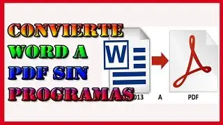 ✅ Como Convertir Documento de WORD A PDF Sin Programas Actualizado