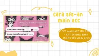 ★ pengertian & cara sfs-an main acc di telegram 👀💤