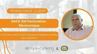 ⚡Préparez l’avenir de votre Facturation Électronique avec Sage 100 ! | Absys Cyborg