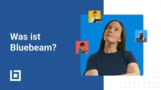 Bluebeam | Was ist Bluebeam? / What is Bluebeam?