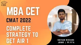 Complete Strategy for CMAT to get AIR 1 | By Shivam Air 11