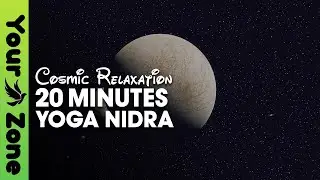 YOGA NIDRA -20minutes Cosmic Relaxation | Ultimate Rest Meditation